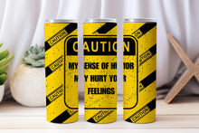 Load image into Gallery viewer, 20 oz Graphic Tumbler- Sarcasm Caution 12
