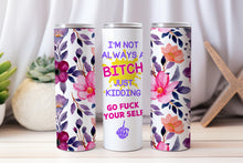 Load image into Gallery viewer, 20 oz Graphic Tumbler- Sarcasm Funny flower 36
