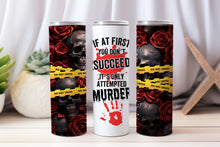 Load image into Gallery viewer, 20 oz Graphic Tumbler- Sarcasm Funny 37
