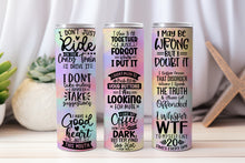 Load image into Gallery viewer, 20 oz Graphic Tumbler- Sarcasm Funny phrases 54
