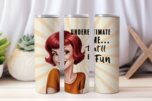 Load image into Gallery viewer, 20 oz Graphic Tumbler- Sarcasm Funny phrase 58
