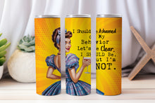 Load image into Gallery viewer, 20 oz Graphic Tumbler- Sarcasm Funny phrase 63

