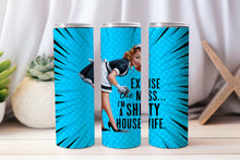 Load image into Gallery viewer, 20 oz Graphic Tumbler- Sarcasm Funny phrase 64
