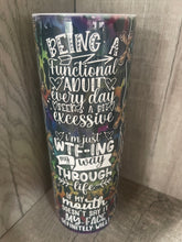 Load image into Gallery viewer, Graphic 20 oz Tumbler- Humor Funny IDGAF
