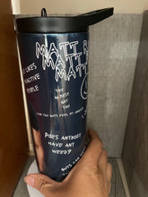 Load image into Gallery viewer, 20oz Skinny tumbler with Dual Lids- Mentally Dating Matt Rife
