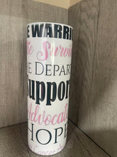 Load image into Gallery viewer, 20 oz graphic tumbler- Pink Ribbon Cancer Warrior

