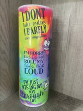 Load image into Gallery viewer, Graphic 20 oz Tumbler- WTF Sayings Funny Humor
