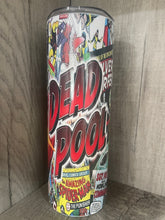 Load image into Gallery viewer, Graphic 20 oz Tumbler- Dead Pool
