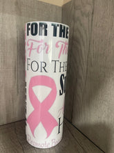 Load image into Gallery viewer, 20 oz graphic tumbler- Pink Ribbon Cancer Warrior
