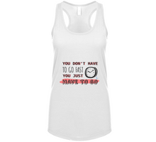 Load image into Gallery viewer, Just Go Tanktop
